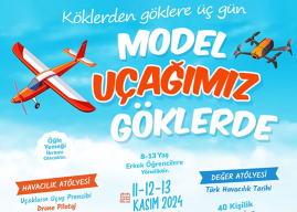 KÖKLERDEN GÖKLERE ÜÇ GÜN HAVACILIK EĞİTİMİ